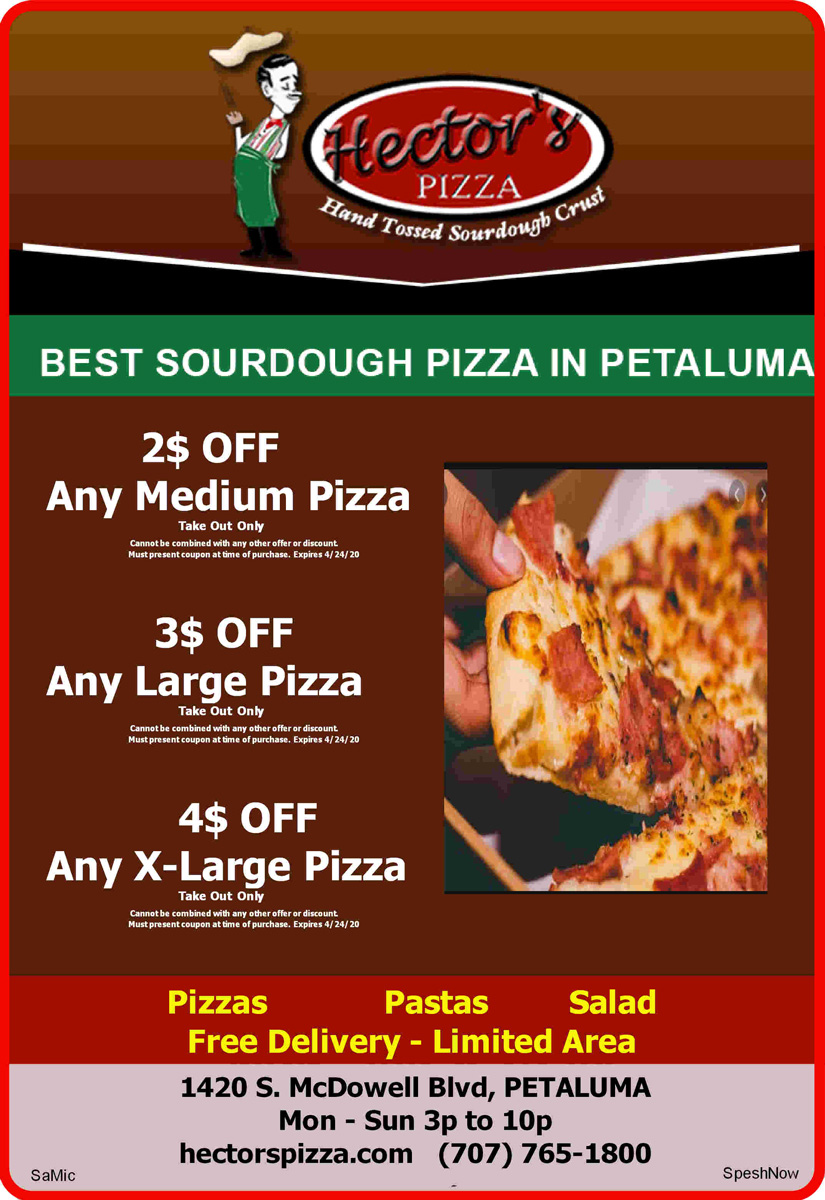 Hector's Pizza (PETALUMA, CA) SPESHpage: $2, $3, $4, Off Pizza (Pizza, Pizza Delivery, Delivery Pizza, Pasta, Salads, )